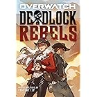 Deadlock Rebels: An AFK Book (Overwatch)