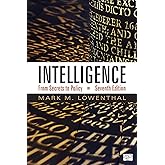 Intelligence: From Secrets to Policy