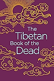The Tibetan Book of the Dead