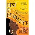 Rest Is Resistance: Free yourself from grind culture and reclaim your life