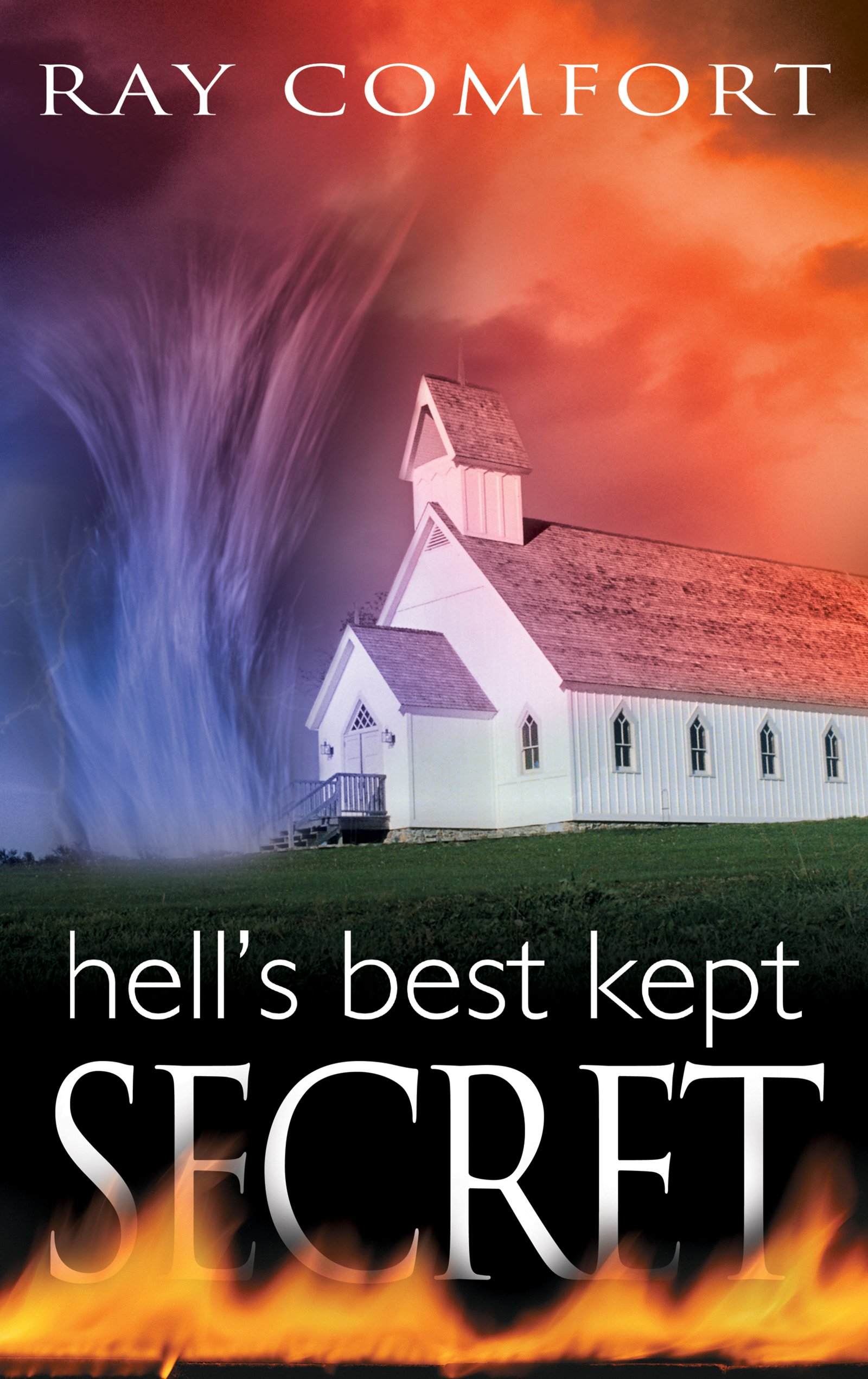 Hells Best Kept Secret With Study Guide Expanded Edition Ray