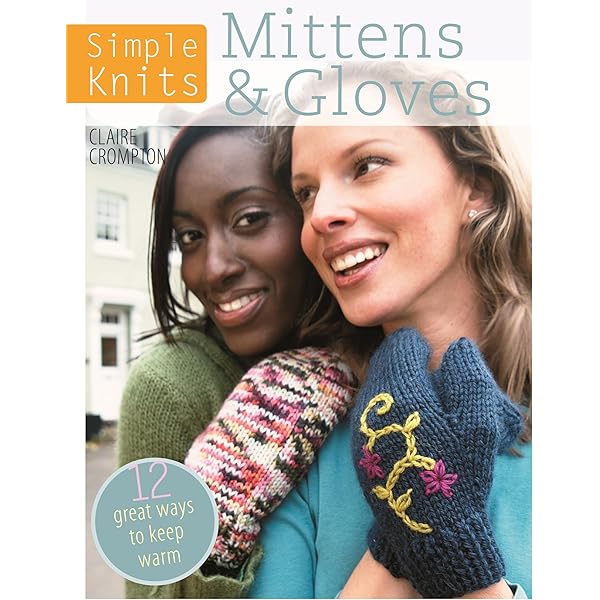 Knitting Fair Isle Mittens & Gloves: 40 Great-Looking Designs