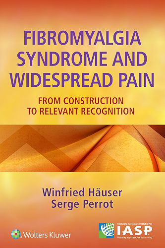 Download Fibromyalgia Syndrome and Widespread Pain: From Construction to Relevant Recognition (English Edition) PDF