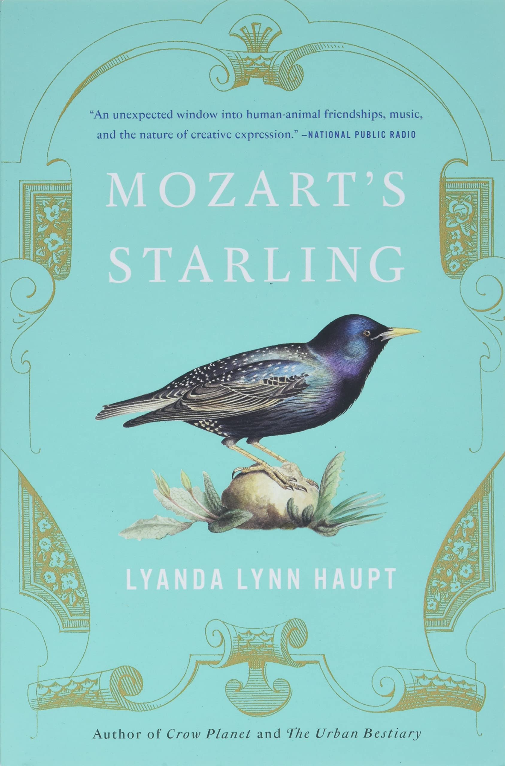 Mozart's Starling Mozart's Starling Paperback Kindle Audible Audiobook Hardcover