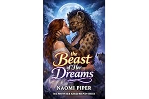 The Beast of Her Dreams: A Sapphic Shifter Erotic Romance (My Monster Girlfriend)