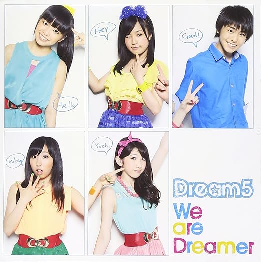 Amazon We Are Dreamer Dream5 J Pop ミュージック