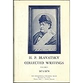 H. P. Blavatsky: Collected Writings, Vol. 1 - 1874-1878