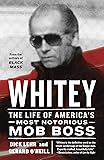 Whitey: The Life of America's Most Notorious Mob Boss