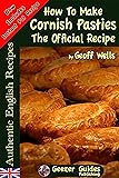 How To Make Cornish Pasties The Official Recipe