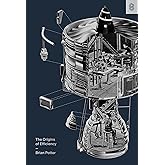 The Origins of Efficiency