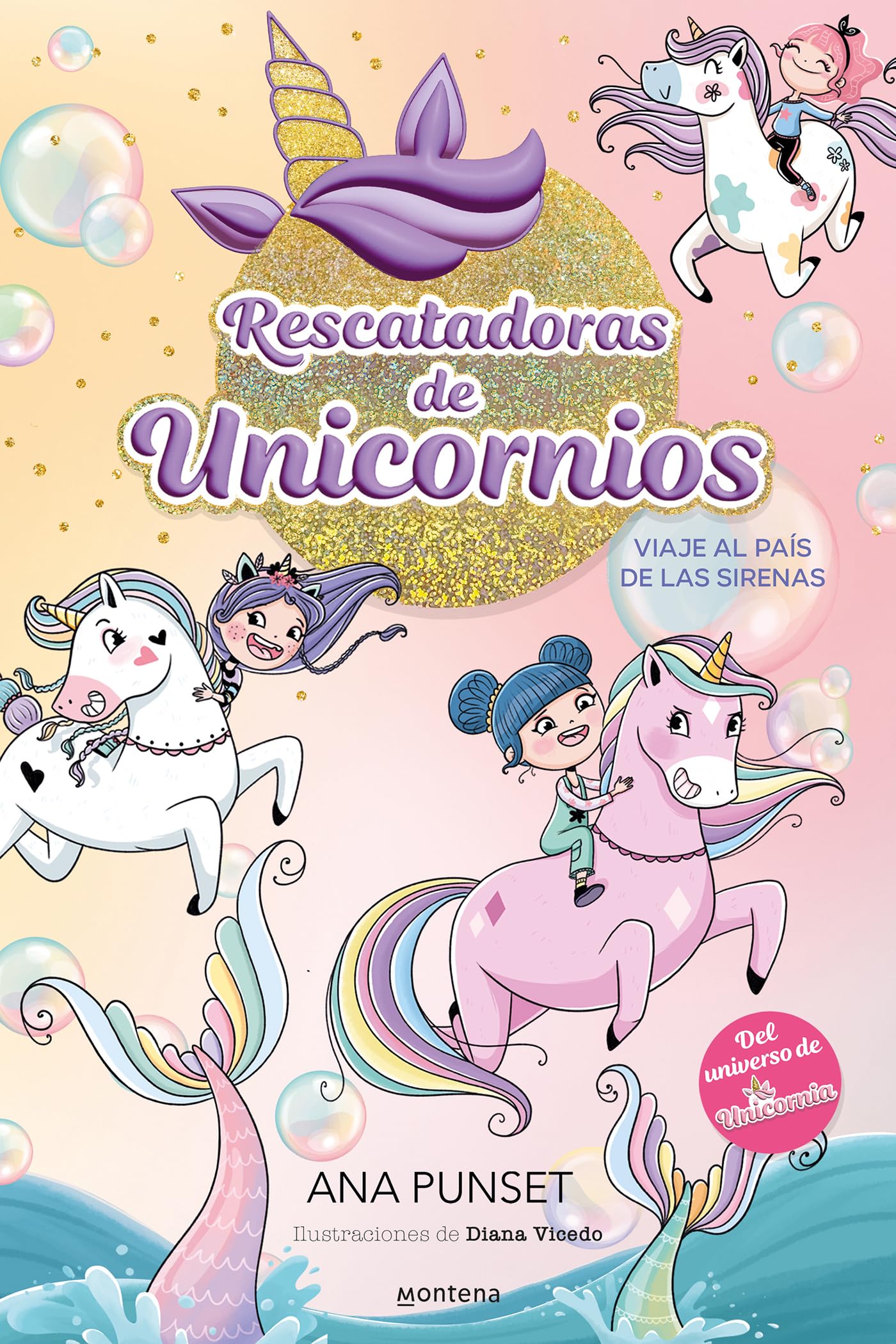 Portada de Rescatadoras de Unicornios 1 - Viaje al país de las sirenas: Del universo de Unicornia (Montena)