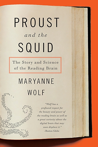 Download Proust and the Squid: The Story and Science of the Reading Brain (English Edition) PDF