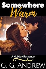 Somewhere Warm: A Holiday Romance Kindle Edition