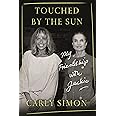 Touched by the Sun: My Friendship with Jackie