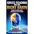 Speed Reading with the Right Brain: Learn to Read Ideas Instead of Just Words