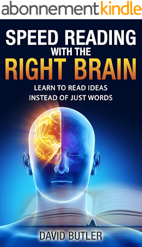 Download Speed Reading with the Right Brain: Learn to Read Ideas Instead of Just Words (English Edition) PDF