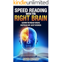 Speed Reading with the Right Brain: Learn to Read Ideas Instead of Just Words book cover Speed Reading with the Right Brain: Learn to Read Ideas Instead of Just Words book cover