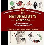 The Naturalist's Notebook: An Observation Guide and 5-Year Calendar-Journal for Tracking Changes in the Natural World around 