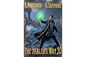 The Healer’s Way (Book 20): A Portal Progression Fantasy Series (The Healer's Way)