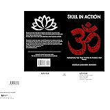 Skill in Action: Radicalizing Your Yoga Practice to Create a Just World