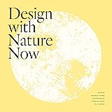 Design with Nature Now