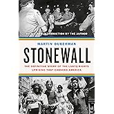 Stonewall: The Definitive Story of the LGBTQ Rights Uprising that Changed America