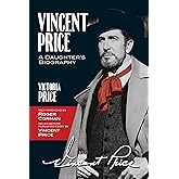 Vincent Price: A Daughter's Biography