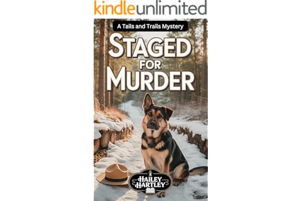 Staged for Murder: A Tails and Trails Mystery (The Tails and Trails Mysteries Book 1)