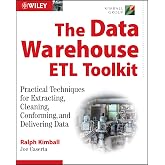 The Data Warehouse ETL Toolkit: Practical Techniques for Extracting, Cleaning, Conforming, and Delivering Data