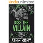 Kiss The Villain: A Dark MM Enemies to Lovers Romance