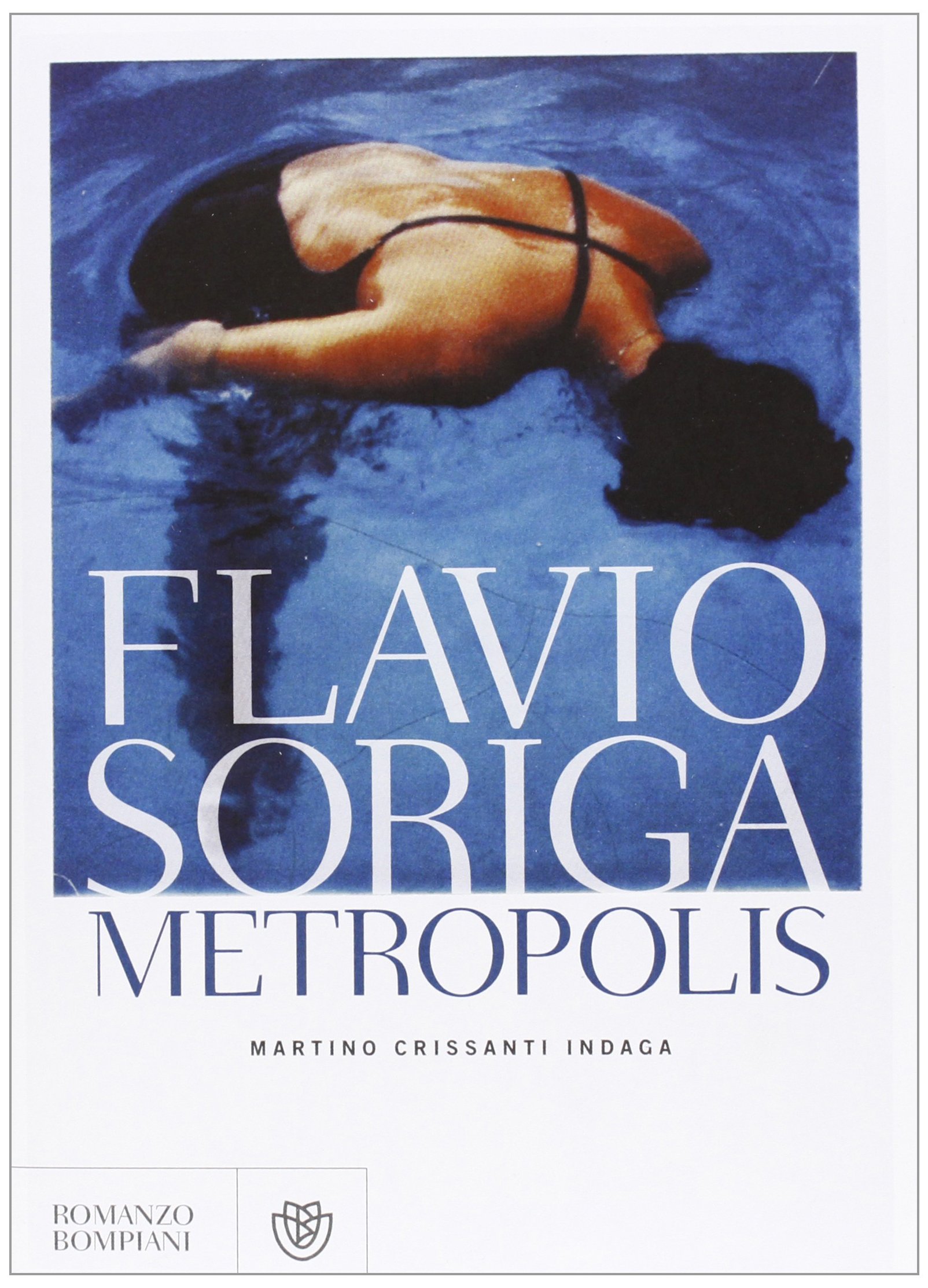 Metropolis – Flavio Soriga