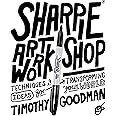 Sharpie Art Workshop: Techniques and Ideas for Transforming Your World