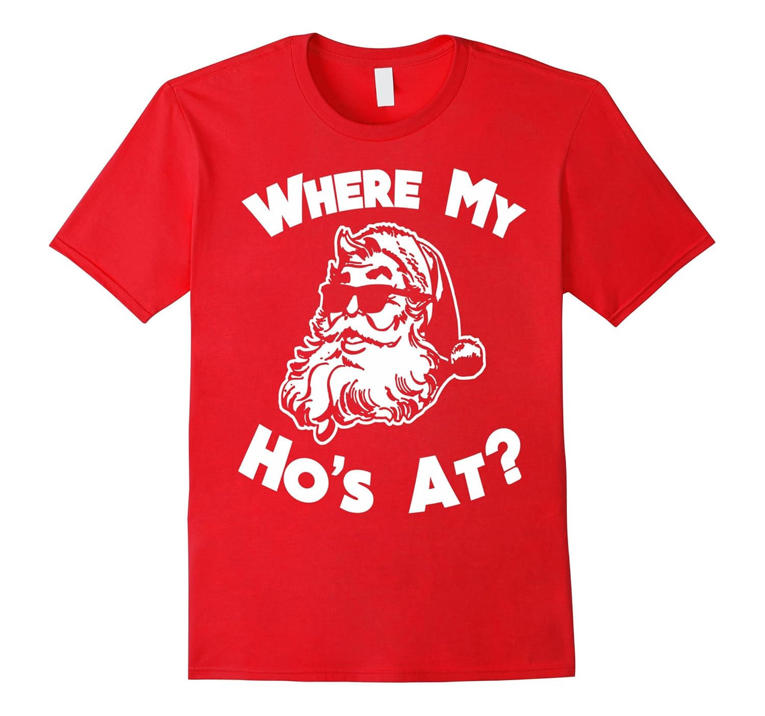 Where My Ho's At Funny Santa Pun Christmas Joke T-Shirt-ANZ