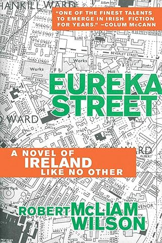 Download Eureka Street: A Novel of Ireland Like No Other PDF