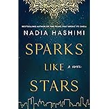 Sparks Like Stars: A Novel