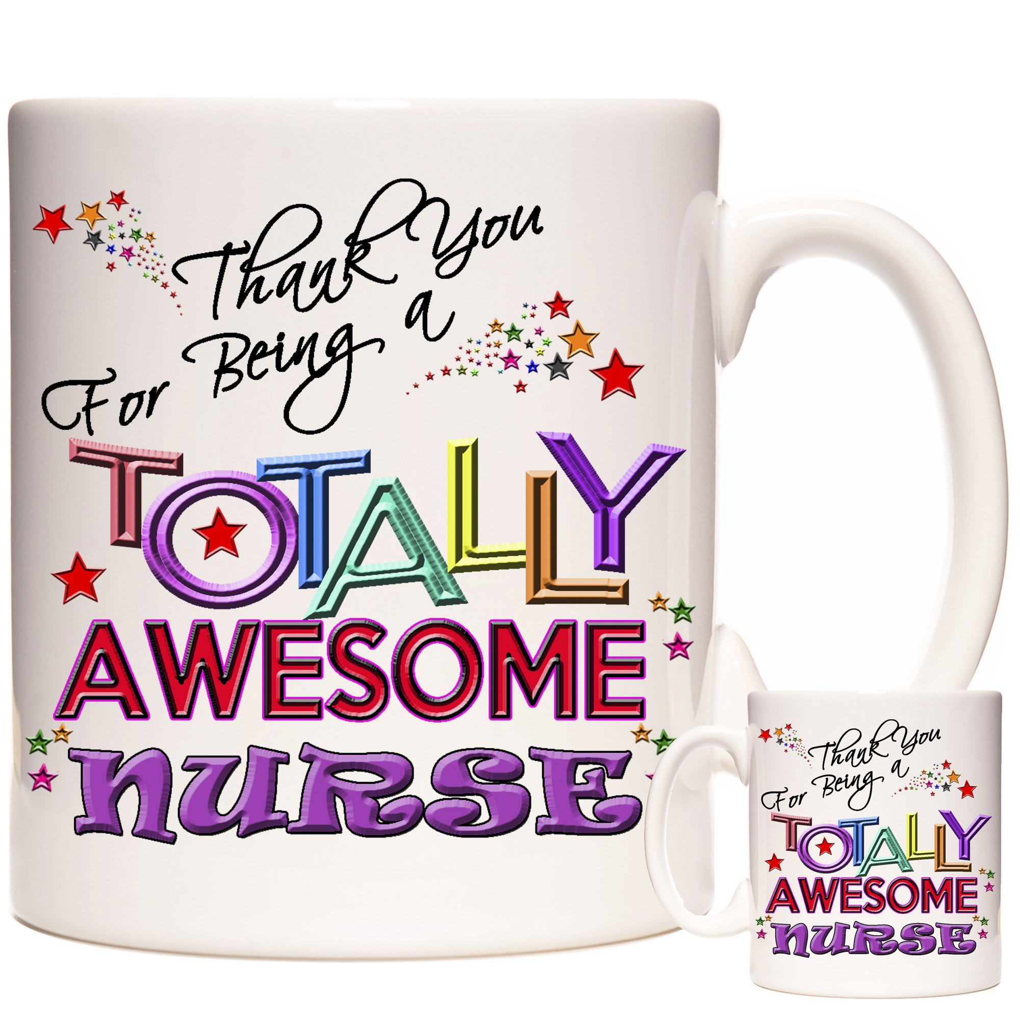 KAZMUGZ Nurse Mug. Thank You for Being A Totally Awesome Nurse. Dishwasher and Microwave Safe. 11 Ounces
