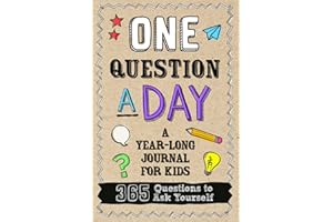 One Question A Day - A Year-Long Journal for Kids: 365 Day Daily Diary with Writing Prompts