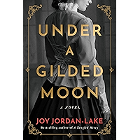Under a Gilded Moon: A Novel book cover