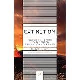 Extinction: How Life on Earth Nearly Ended 250 Million Years Ago - Updated Edition (Princeton Science Library, 37)