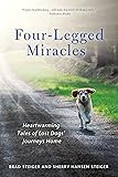 Four-Legged Miracles: Heartwarming Tales of Lost Dogs' Journeys Home