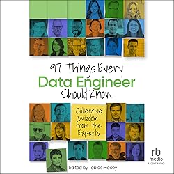 97 Things Every Data Engineer Should