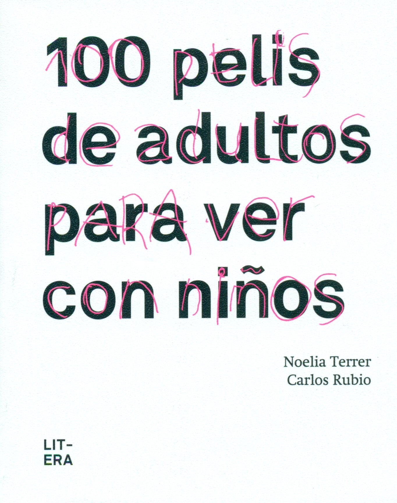 100 pelis de adultos para ver con niños (Crianza)