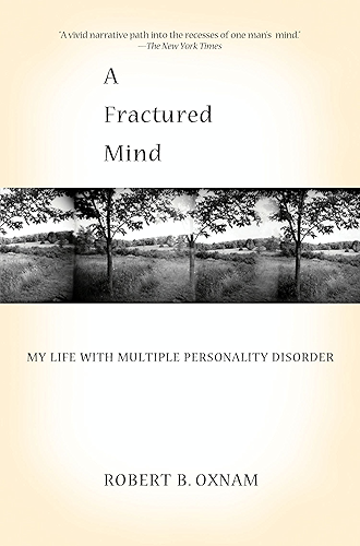Download A Fractured Mind: My Life with Multiple Personality Disorder (English Edition) PDF