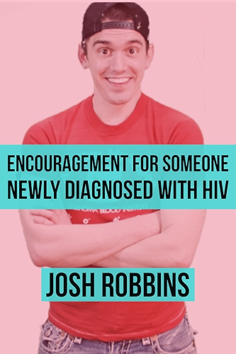 Download Encouragement for someone newly diagnosed with HIV (English Edition) PDF