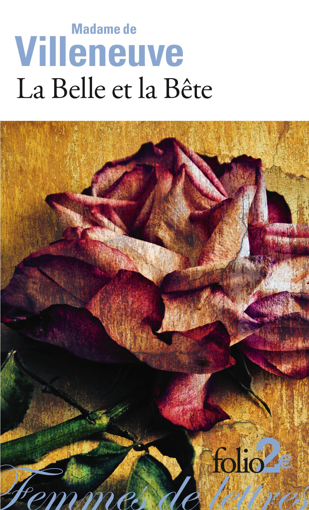Belle Et La Bete La Villeneuve Madame De 9782070349593 Textbooks Amazon Canada