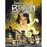 Berlin: The Wicked City (Call of Cthulhu Roleplaying)