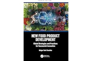 New Food Product Development: Global Strategies and Practices for Successful Innovation