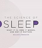 The Science of Sleep: What It Is, How It Works, and Why It Matters
