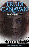 Last Of The Wilds: Book 2 of the Age of the Five (Age of the Five Trilogy)