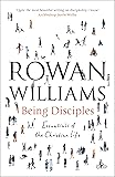 Being Disciples: Essentials of the Christian life